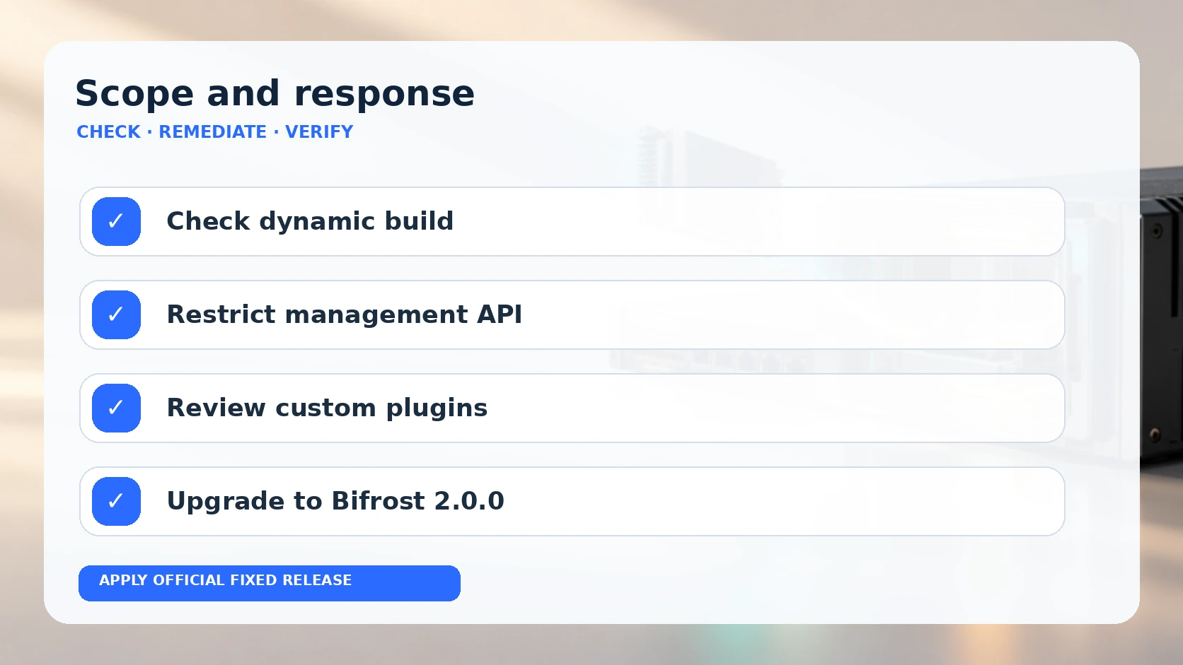 Bifrost scope and response checklist