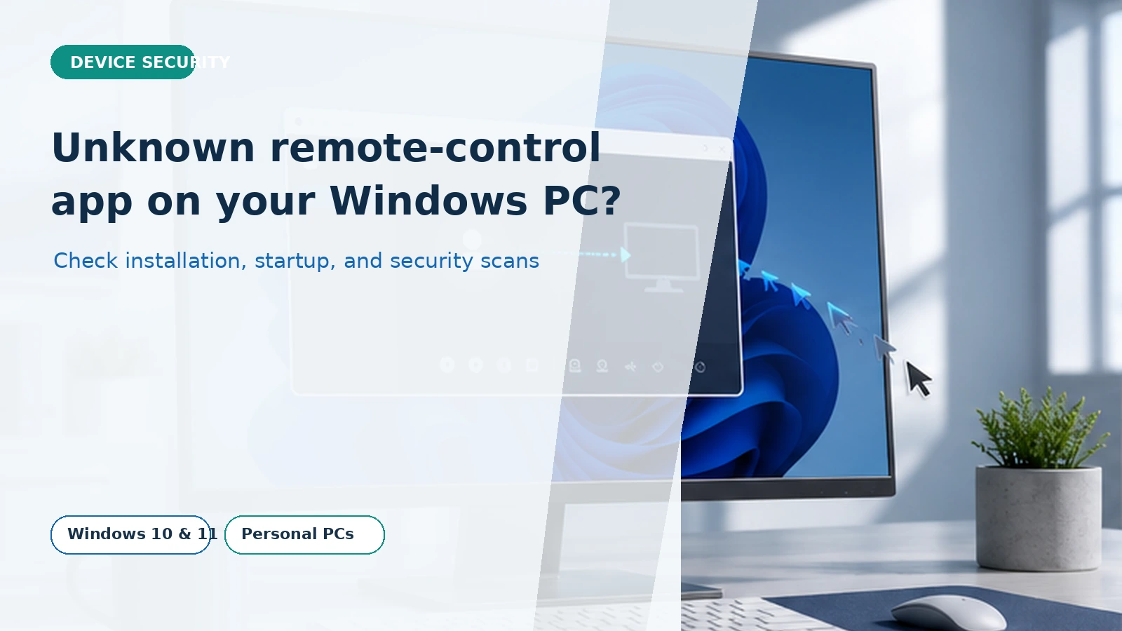 Guide cover for checking installation, startup, and security scans when unfamiliar remote-control software appears on a Windows PC